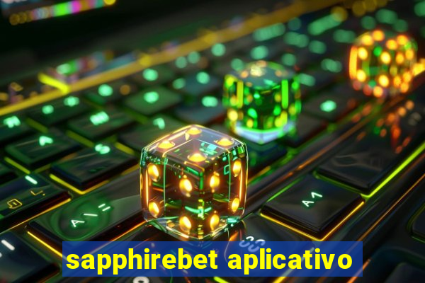 sapphirebet aplicativo